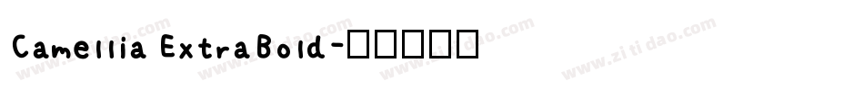 Camellia ExtraBold字体转换